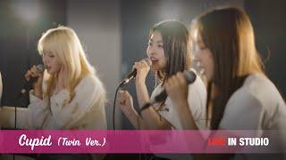 Cupid (Twin Ver.)   - LIVE IN STUDIO  |  FIFTY FIFTY (피프티피프티)