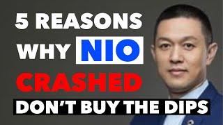 WHY NIO STOCK CRASHED! DON'T BUY THE DIPS (WELL, NOT YET)!