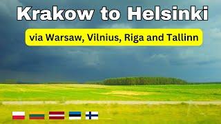 Krakow to Helsinki | via Warsaw, Vilnius, Riga and Tallinn