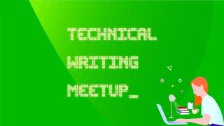 Technical Writing Meetup vol.38