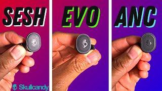 Skullcandy Sesh ANC earbuds vs Sesh Evo! Worth the Upgrade?!