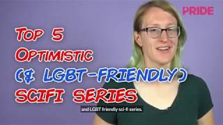 Top 5 LGBT Sci-Fi Series | Nerd Out with Jessie Gender | PRIDE.com