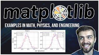 Matplotlib Tutorial (2022): For Physicists, Engineers, and Mathematicians