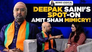 Amit Shah Mimicry: Unseen and Unheard by Deepak Saini | Amber Zaidi |BeingLogical With Amber Epi-08