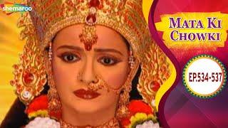 साक्षी बिना इजाजत के कहा निकल गयी थी | Mata Ki Chowki Episode 534 to 537