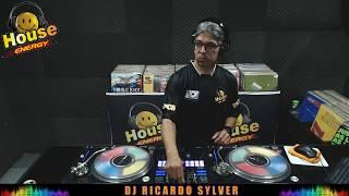 HOUSE ENERGY  -  DJ RICARDO SYLVER 11.08.18