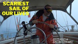 EXTREME SAILING CONDITIONS, SCARY sea STORM Ep. 32 | SV Cordelia