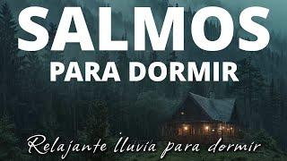 Salmos para dormir | Duerme escuchando toda la noche la palabra de Dios | Lluvia suave | 3 hrs