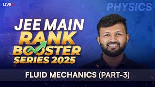 Fluid Mechanics (Part-3) | JEE Main Rank Booster Series 2025  Boost Your Score in Physics | ALLEN