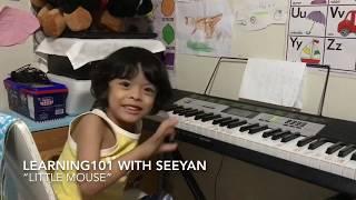 Learning with Seeyan: “Little Mouse”