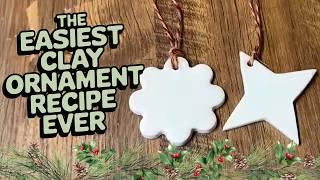 Top Diy Clay Recipe For Making Christmas Ornaments!