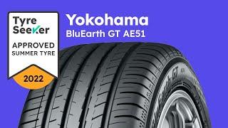 Yokohama BluEarth GT AE51 - 15s Review