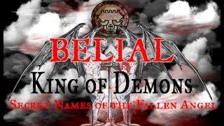 The Dark Secrets of Belial: Unveiling the King of Darkness