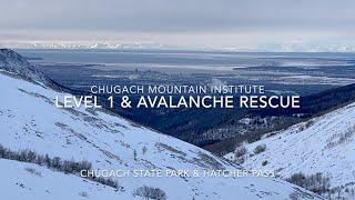 Rec Level 1 & Avalanche Rescue course with Chugach Mountain Institute in the Greater Anchorage Area