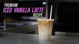 Premium iced vanilla latte recipe