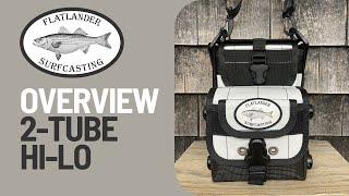 Flatlander Surfcasting Overview: 2-Tube Hi-Lo Bag