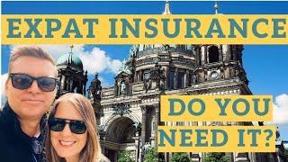 Do you need Expat International Medical Insurance or Travel Insurance?