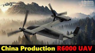 China Announces Production of First 6-Ton Zhang Ying R6000 Tiltrotor UAV