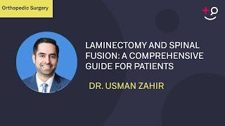 Laminectomy and Spinal Fusion: A Comprehensive Guide for Patients #laminectomy #spinalfusion