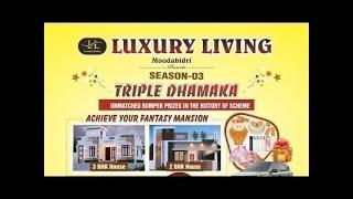 Luxury living Moodbidri season 3 || 13 th Draw