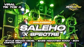 DJ SALEHO X SPECTRE MIDEL MBEDIL X PARTY BASS NGANTEM KOCO ll Bch Kmpng Prdctn