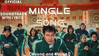 Round and Round Mingle Game Song | Squid Game 2 | Official Netflix Studio Soundtrack [Lyrics Video]