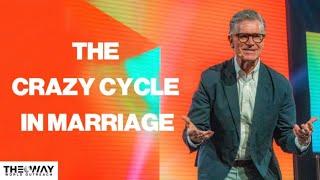 Week 4 | The Crazy Cycle In Marriage | Dr. Emerson Eggerichs