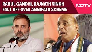 Agnipath Scheme | Rahul Gandhi, Rajnath Singh Face Off In Lok Sabha Over Agnipath Scheme