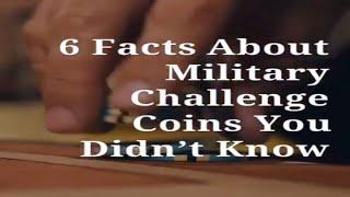 6 Facts About Military Challenge Coins You probably Didn't know