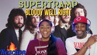 First time hearing Supertramp “Bloody Well Right” Reaction | Asia and BJ