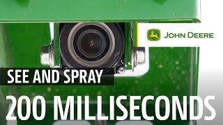 John Deere See & Spray: Spot Weeds in Just 200 Milliseconds