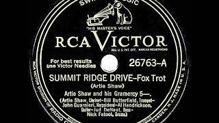 1941 HITS ARCHIVE: Summit Ridge Drive - Artie Shaw Gramercy 5