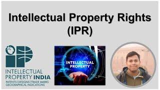 Intellectual Property Rights (IPRs) || Introduction || Definition & Importance || The Informant