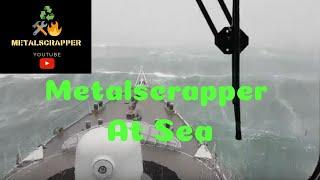 Metalscrapper at sea