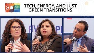 Tech, Energy, and Just Green Transitions | Shailly Kedia - Valentina Bellesi - Zillur Rahman |