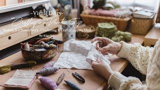 Visual Diary #43 | Crafting on Vacation Trip | Sashiko Kit Needlework, Crochet, Craft Shopping Haul