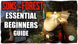 The Essential Beginners Guide to Sons of The Forest