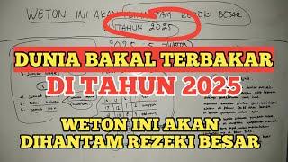 weton ini akan dihantam REZEKI besar di tahun 2025, RAMALAN PRIMBON JAWA