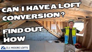 CAN I HAVE A LOFT CONVERSION ?