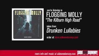 Flogging Molly - The Kilburn High Road