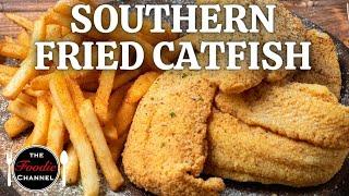 AMAZING Fried Catfish Recipe | How To Make Fried Catfish | Southern Comfort Food |The Foodie Channel