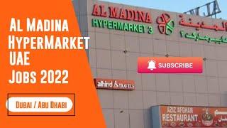 Al Madina Hypermarket  Jobs 2022 || UAE Jobs 2022 || Latest jobs  || Abu Dhabi jobs