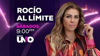 ROCÍO AL LÍMITE Este Sábado 9:00 PM POR Azteca Uno