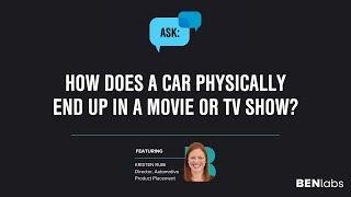 Ask BENlabs | How does a car *physically* end up in a movie or TV show?