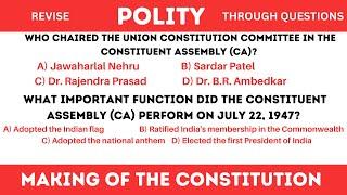 Making Of Constitution | Revise For Upsc Through Questions  | Polity Questions