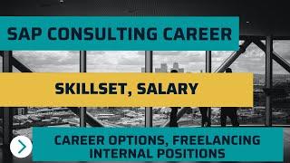 Starting in SAP Consulting: The Career Path, Earnings & Skillset of an SAP Consultant Revealed!