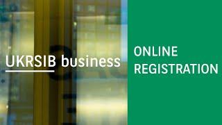 01. Online registration - UKRSIB business (English subtitles)