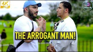 'THE ARROGANT MAN!' SHAMSI & VISITOR |SPEAKERS CORNER