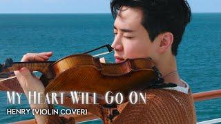 HENRY 'Titanic OST - My Heart Will Go On' Violin Cover