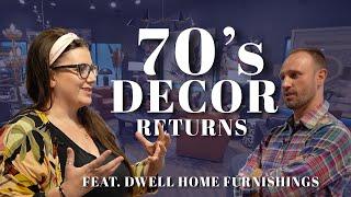 70's Decor Returns 